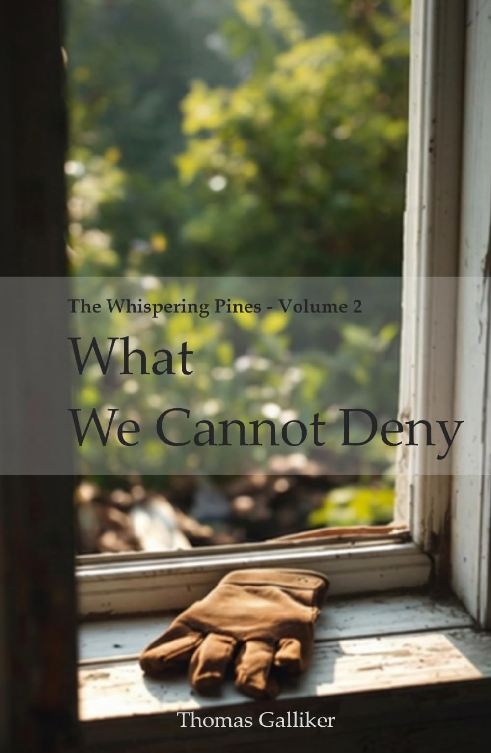 What We Cannot Deny (The Whispering Pines)