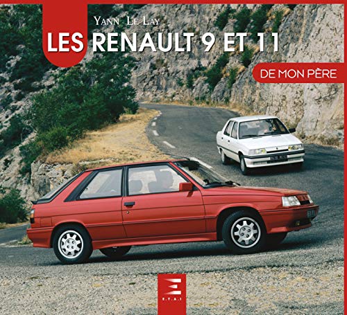  Les Renault 9 & 11 de mon père