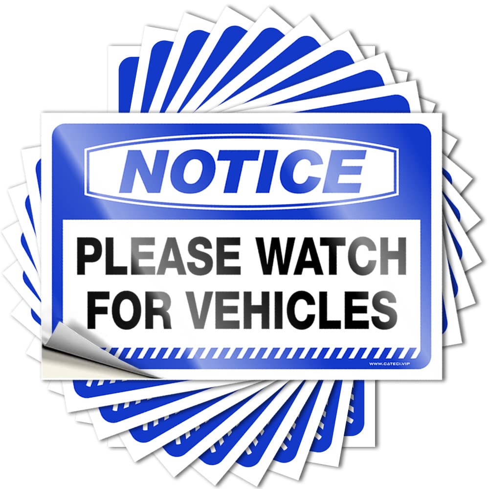 Notice Please Watch for Vehicles Stickers Man Cave Decor Self Adhesive | Fuzzy Nice Vinyl Sticker Pack for Bike(8X12CM)
