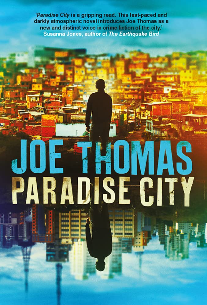 Buy Paradise City: 1 (São Paulo Quartet) — BookShops.in