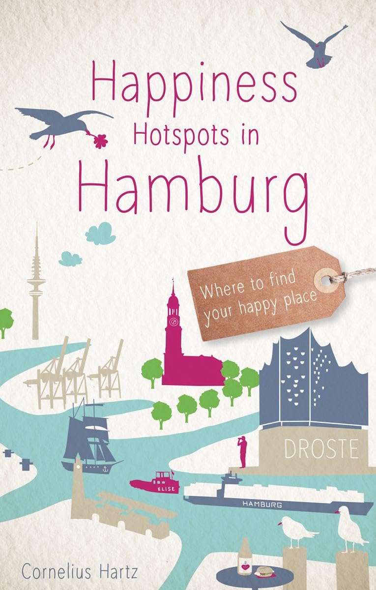 Happiness Hotspots in Hamburg: Where to find your happy place