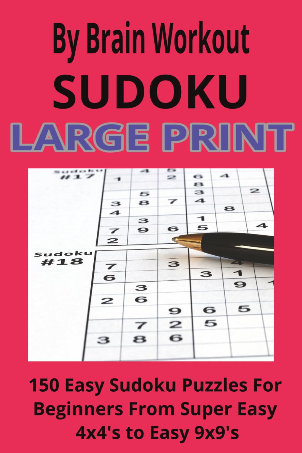 Sudoku Large Print: Brain Workout For Adults