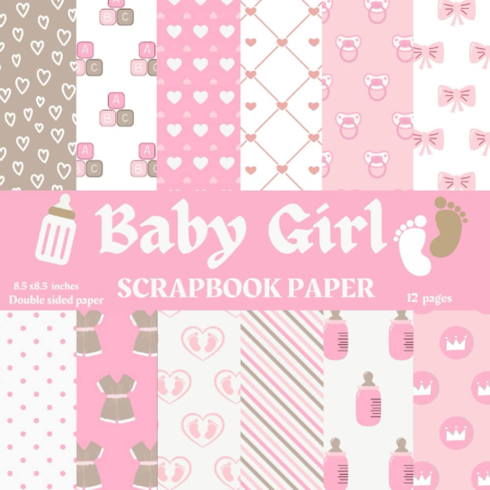 Independently published Baby Girl Scrapbook Paper