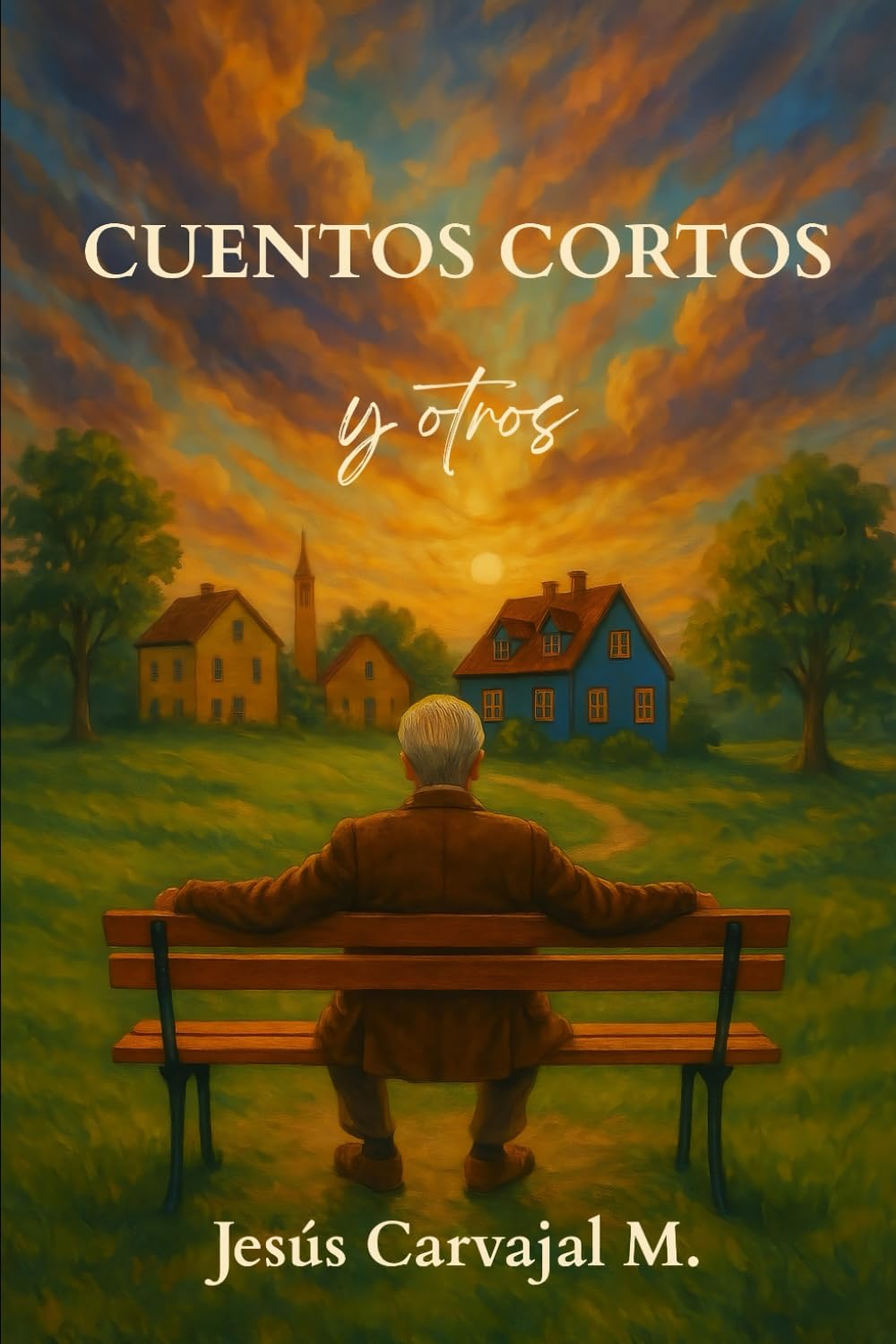 CUENTOS CORTOS: y otros