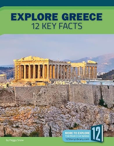 Explore Greece: 12 Key Facts (Country Profiles)