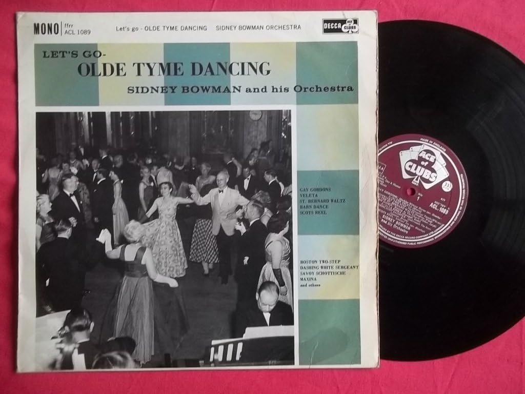 SIDNEY BOWMAN & HIS ORCHESTRA Let's Go Olde Tyme Dancing vinyl LP