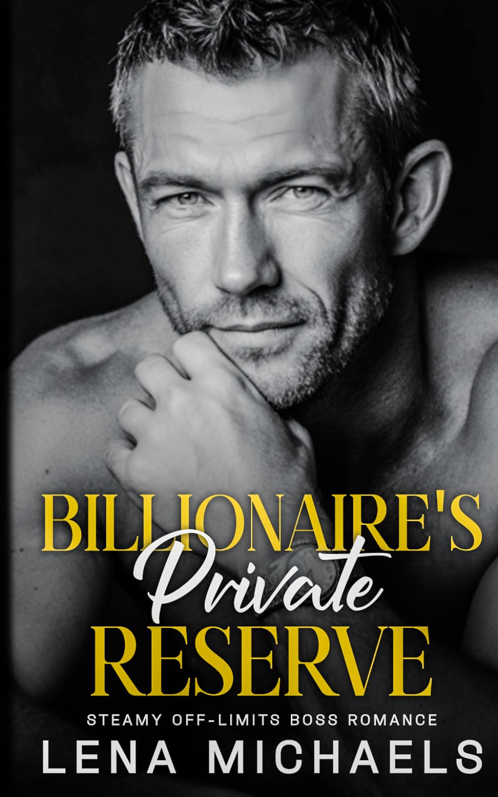 Billionaire's Private Reserve: Steamy Off-Limits Romance
