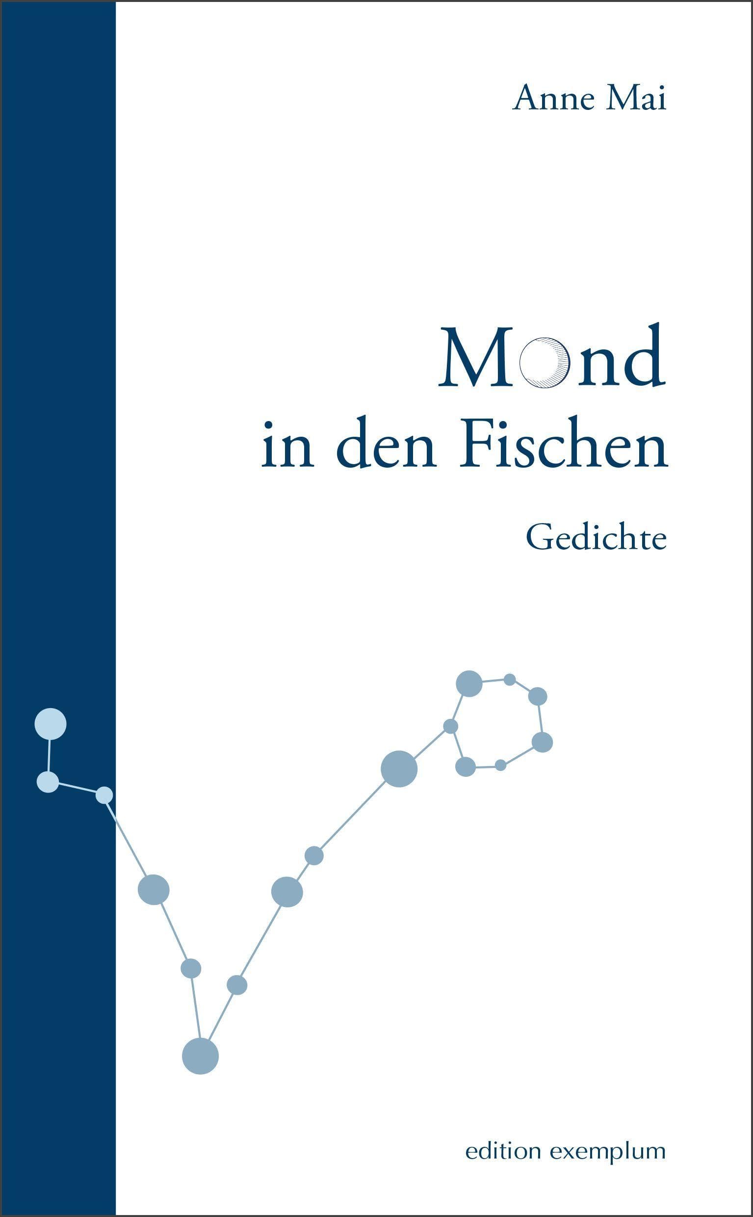 Mond in den Fischen: Gedichte (Edition Exemplum)