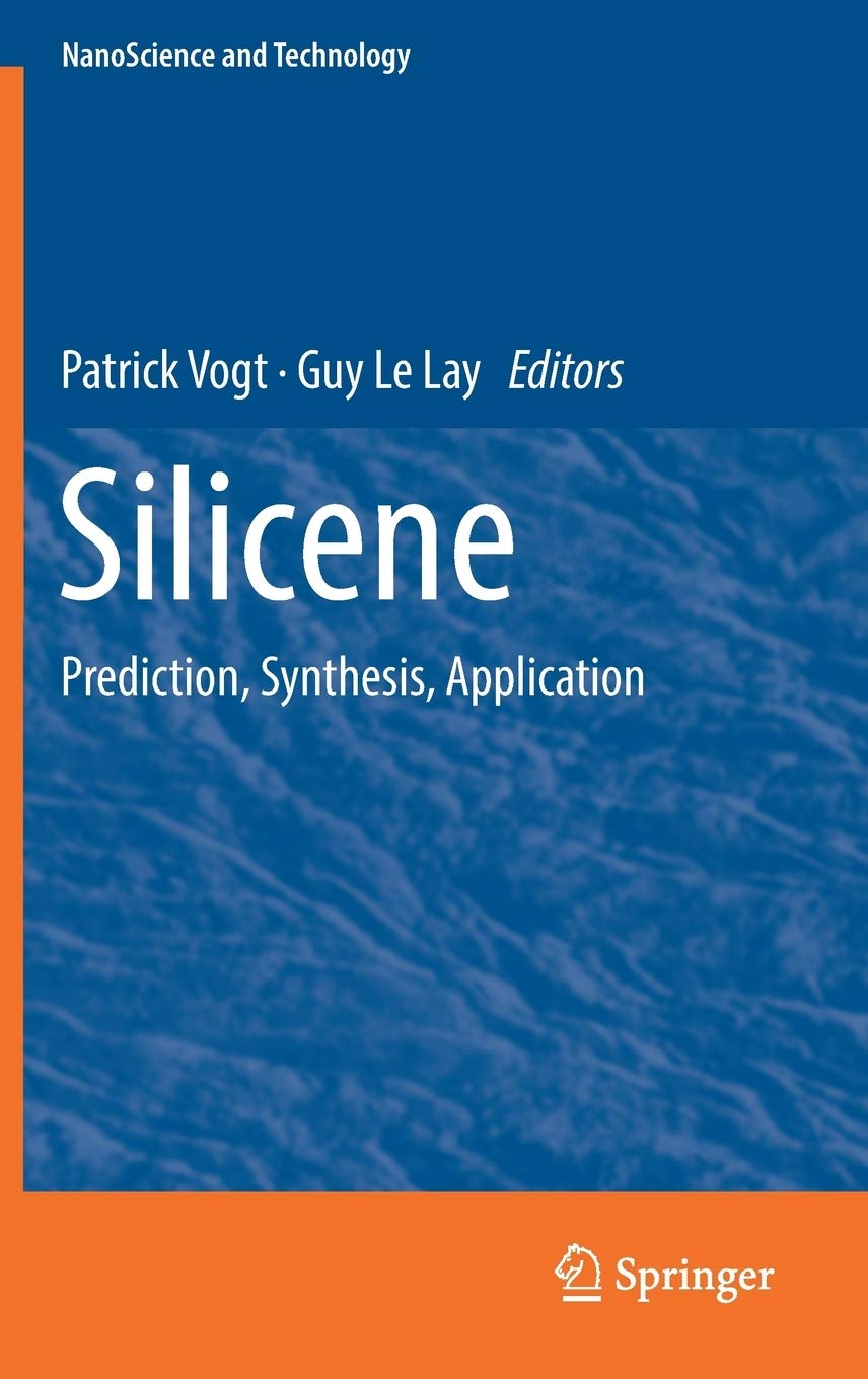 Silicene: Prediction, Synthesis, Application