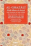 The Censure of This World: Book 26 of Ihya' 'ulum al-din, The Revival of the Religious Sciences (26) (The Fons Vitae Al-Ghazali Series)
