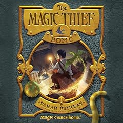 The Magic Thief: Home Audiobook By Sarah Prineas cover art