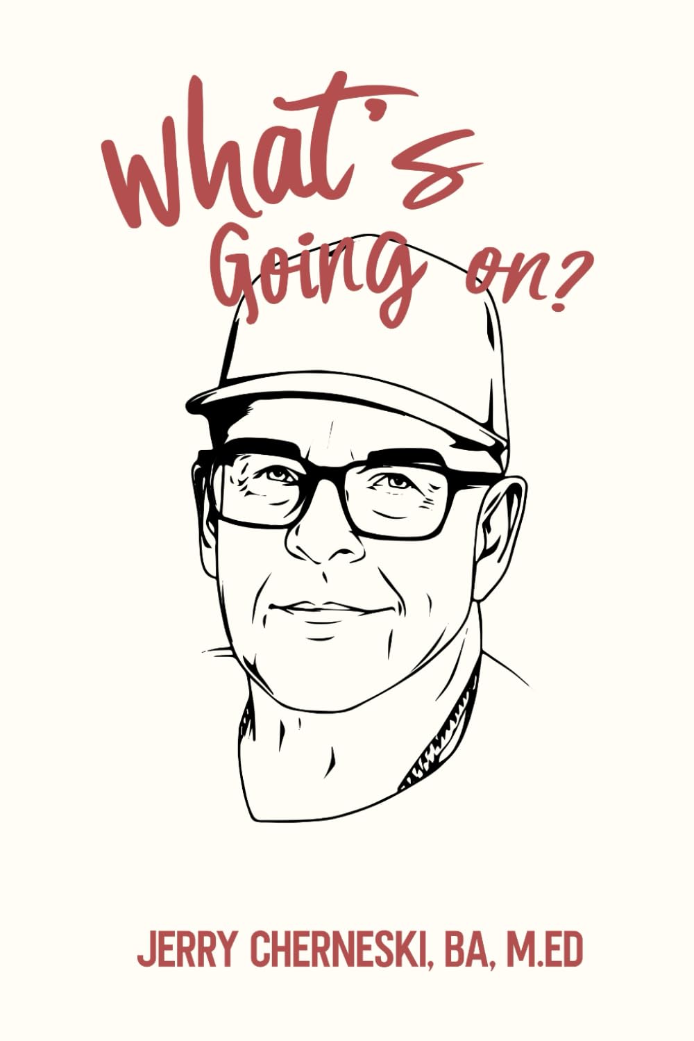 What’s Going On? Cherneski, Jerry Amazon.ca Books