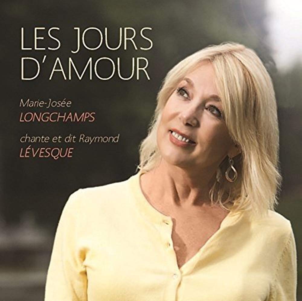 Les Jours d’Amour [Audio CD] Marie-Josée Longchamps