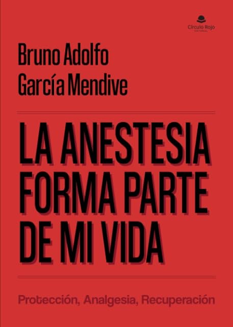 Portada de La anestesia forma parte de mi vida