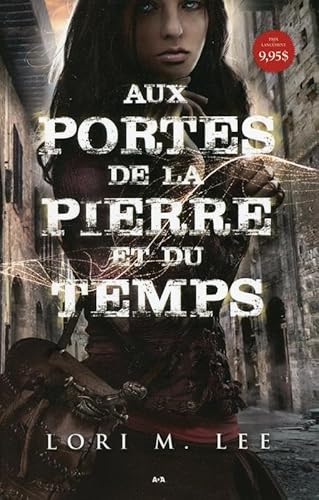 Aux portes de la pierre et du temps T1 [French_canadian] 2897529393 Book Cover