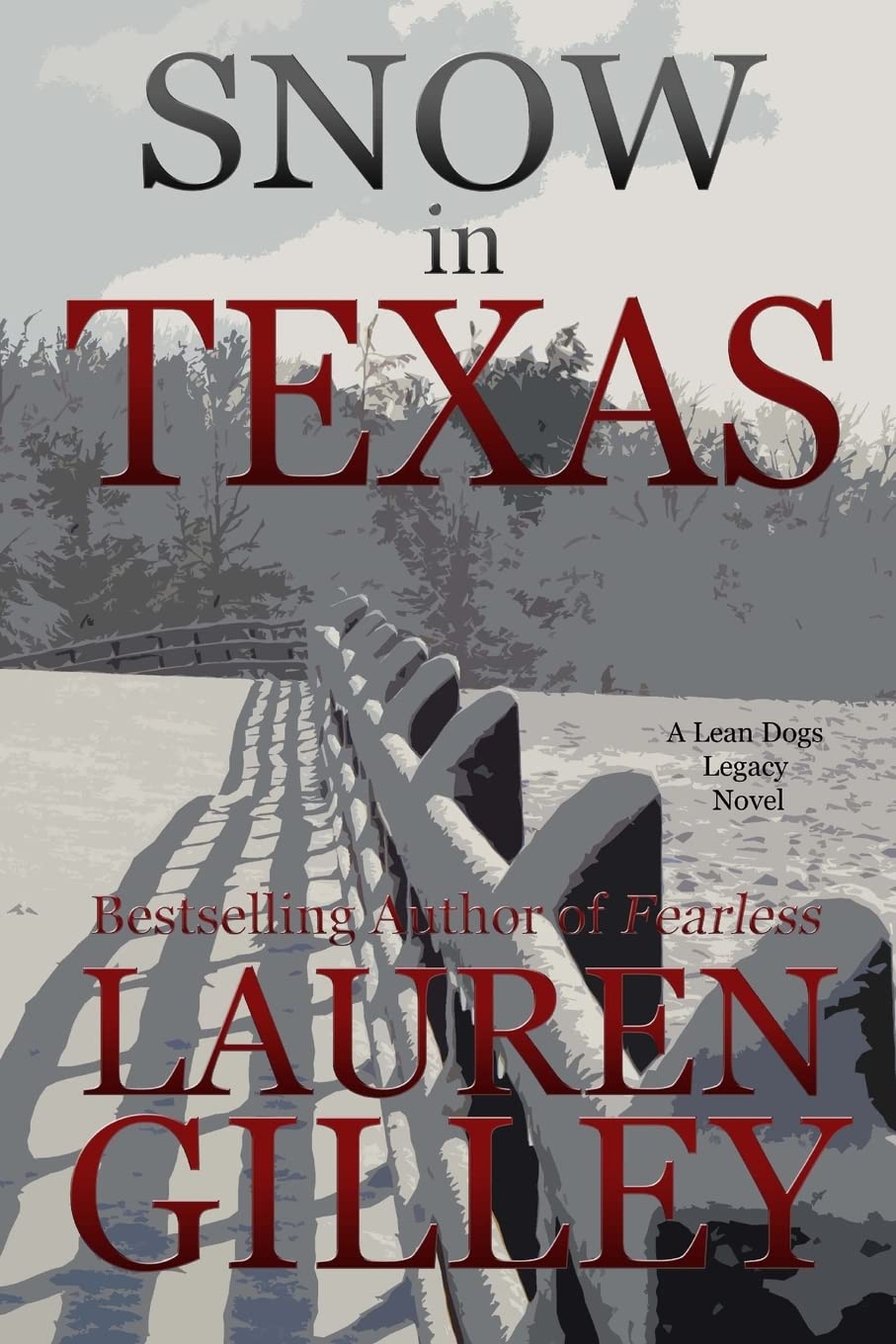 Snow In Texas: Volume 1 (Lean Dogs Legacy)
