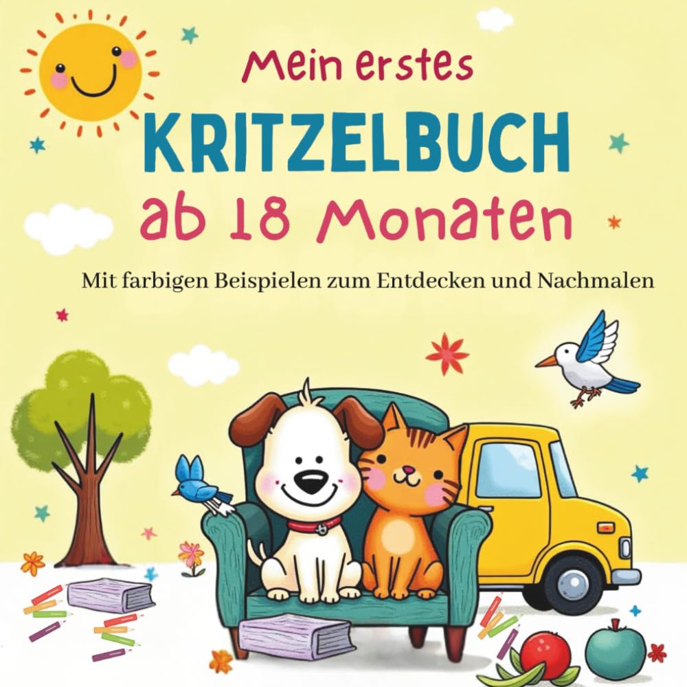Mein erstes Kritzelbuch ab 18 Monaten: 40 Motive mit farbigen Beispielen zum Entdecken und Nachmalen