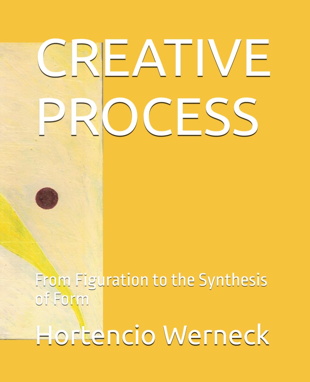 Creative Process maîtriser la synthèse de la forme en art
