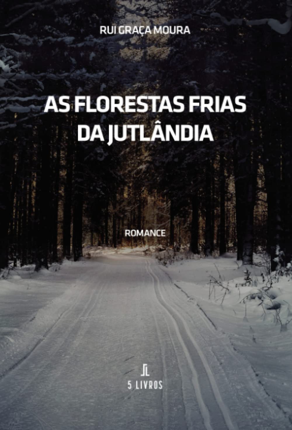 As Florestas Frias da Jutlândia