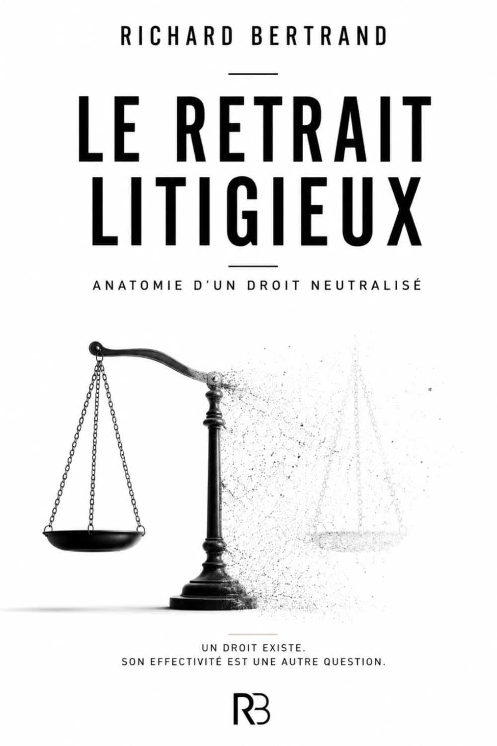LE RETRAIT LITIGIEUX: Anatomie d’un droit neutralisé