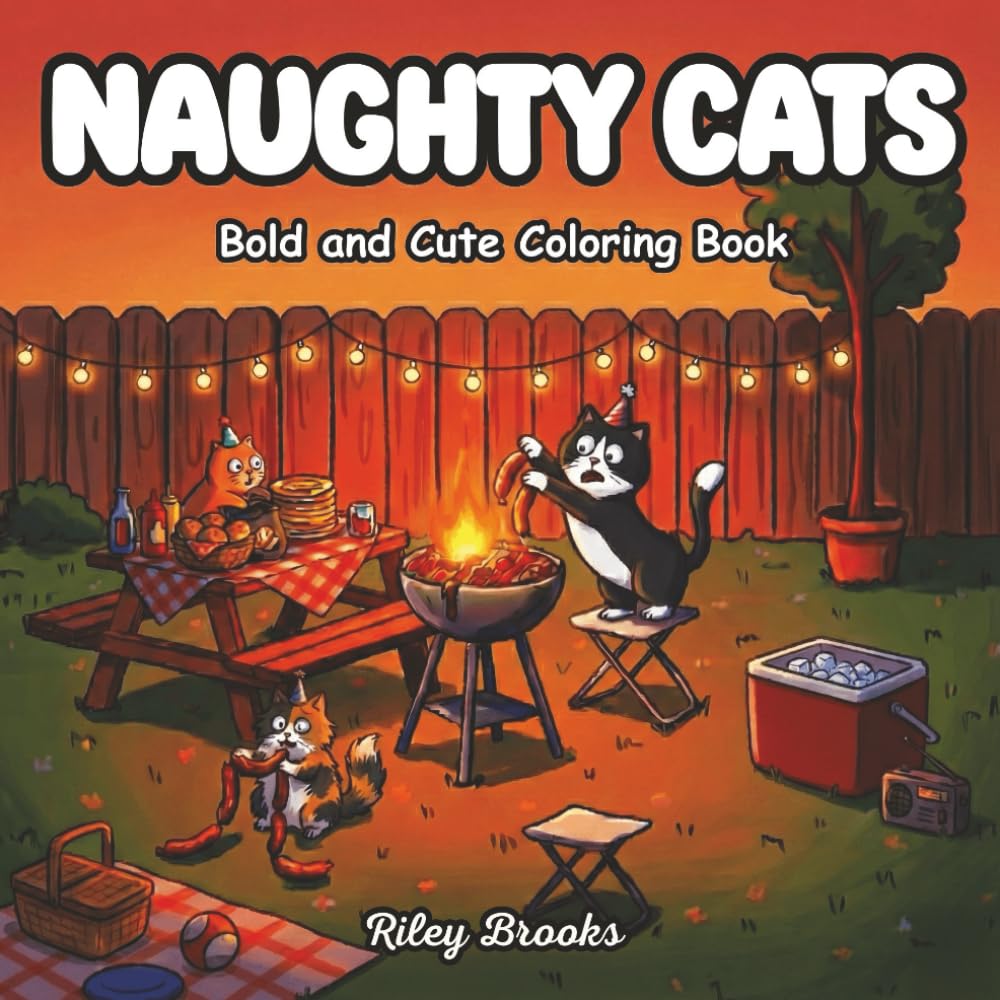 Naughty Cats & Kitties Coloring Book for Adults: Cute, Cozy, Snarky, Funny & Mischievous Cat Moments • Bold and Easy Cat Designs and Pages for ... Coloring Fun (The Cozy Cats Coloring Series)