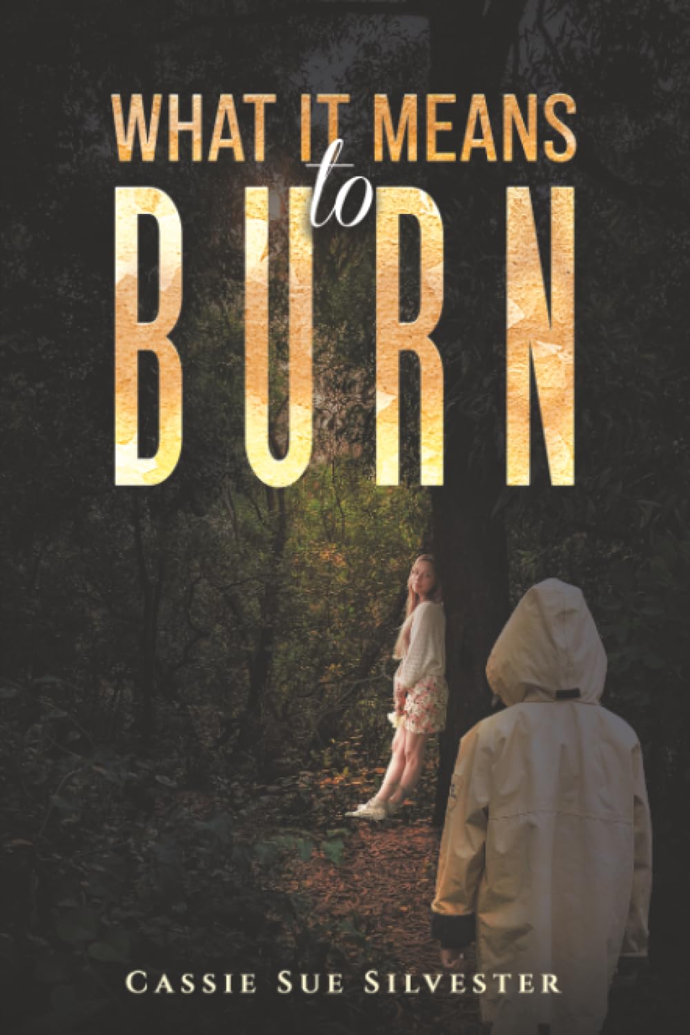 What It Means to Burn