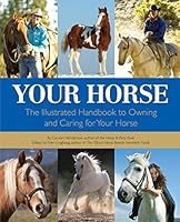 Algopix Similar Product 19 - Your Horse The Illustrated Handbook to