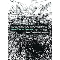 educar para o imponderavel uma etica da aventura 6555800194 Book Cover