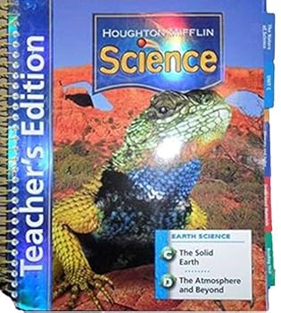 Spiral-bound Houghton Mifflin Science: Teacher's Edition Grade 4 Earth Module (Units C & D) 2007 Book