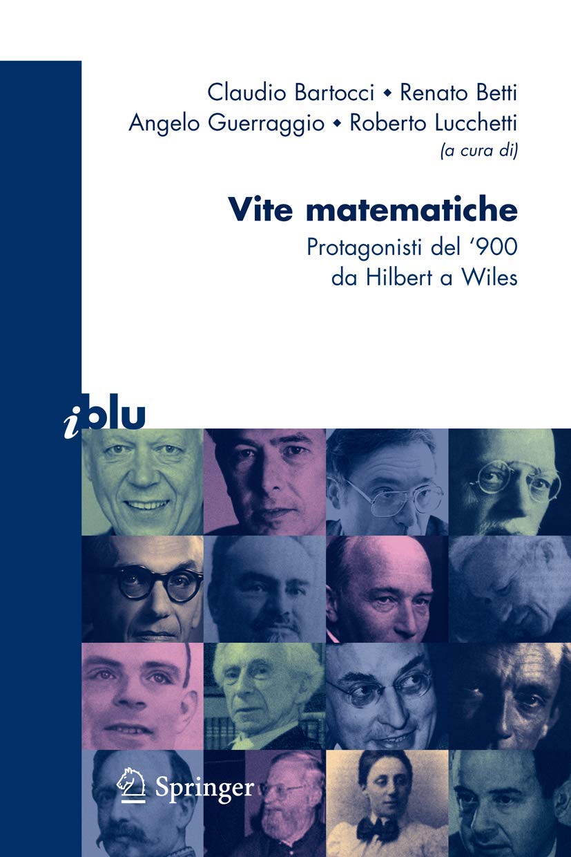 Vite Matematiche: Protagonisti Del '900, Da Hilbert A Wiles (I Blu) (Italian Edition) - 4
