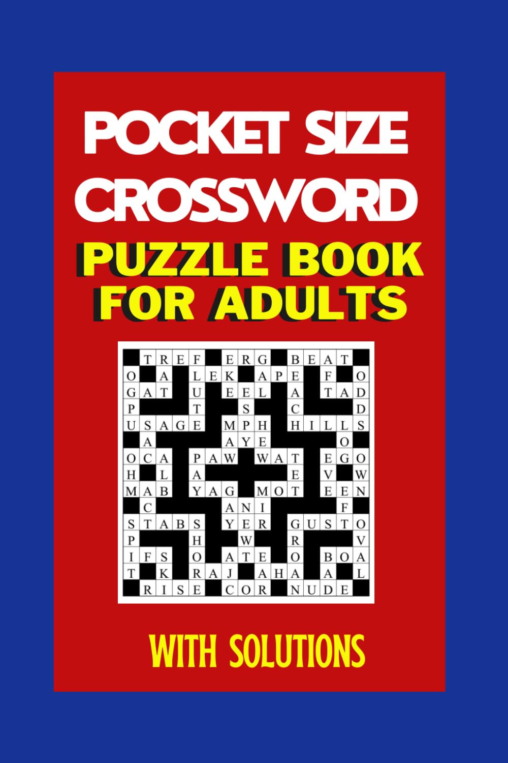 Pocket Size Crossword Puzzle Book for Adults: Travel Size | Crossword Puzzles for Aging Seniors | Activity Book for Brain Exercise | With Solutions