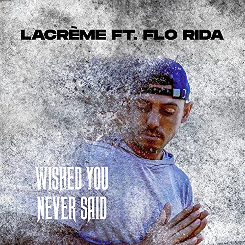 LaCrème feat. Flo Rida