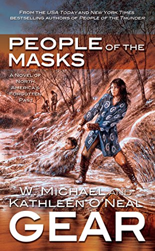 People of the Masks: A Novel of North America's Forgotten Past