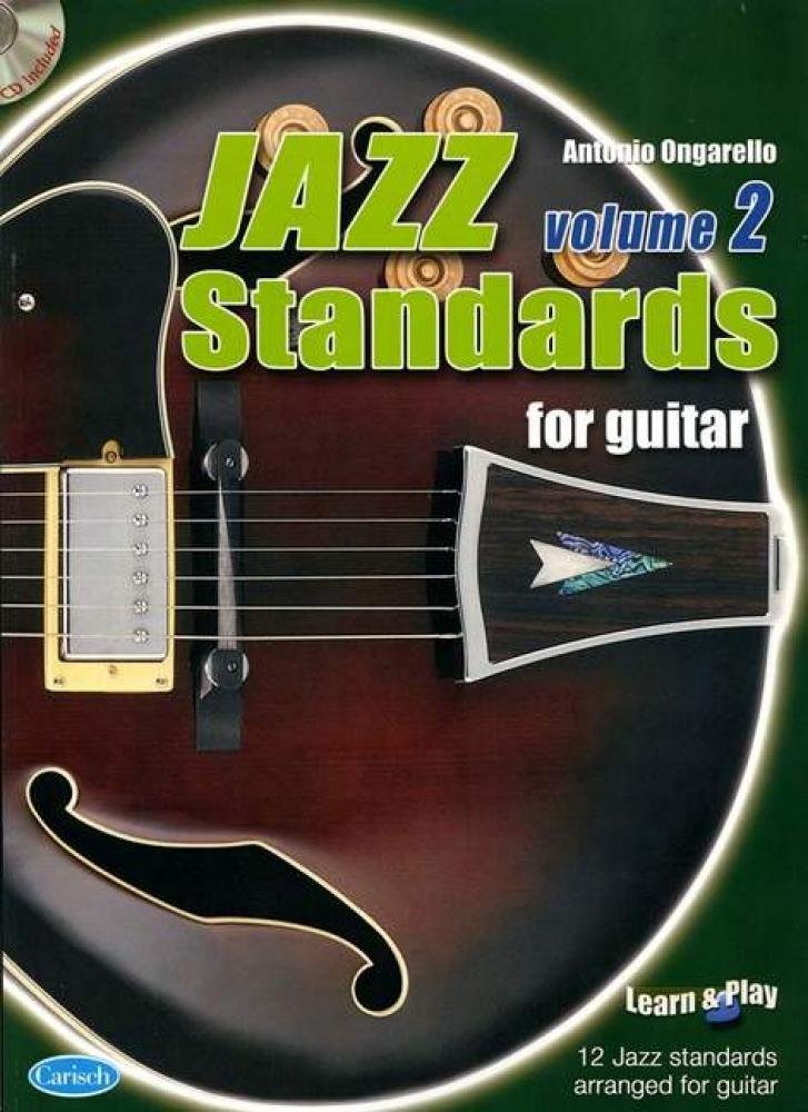 Jazz Standards For Guitar 2 9788850714957 ONGARELLO ANTONIO ( Books