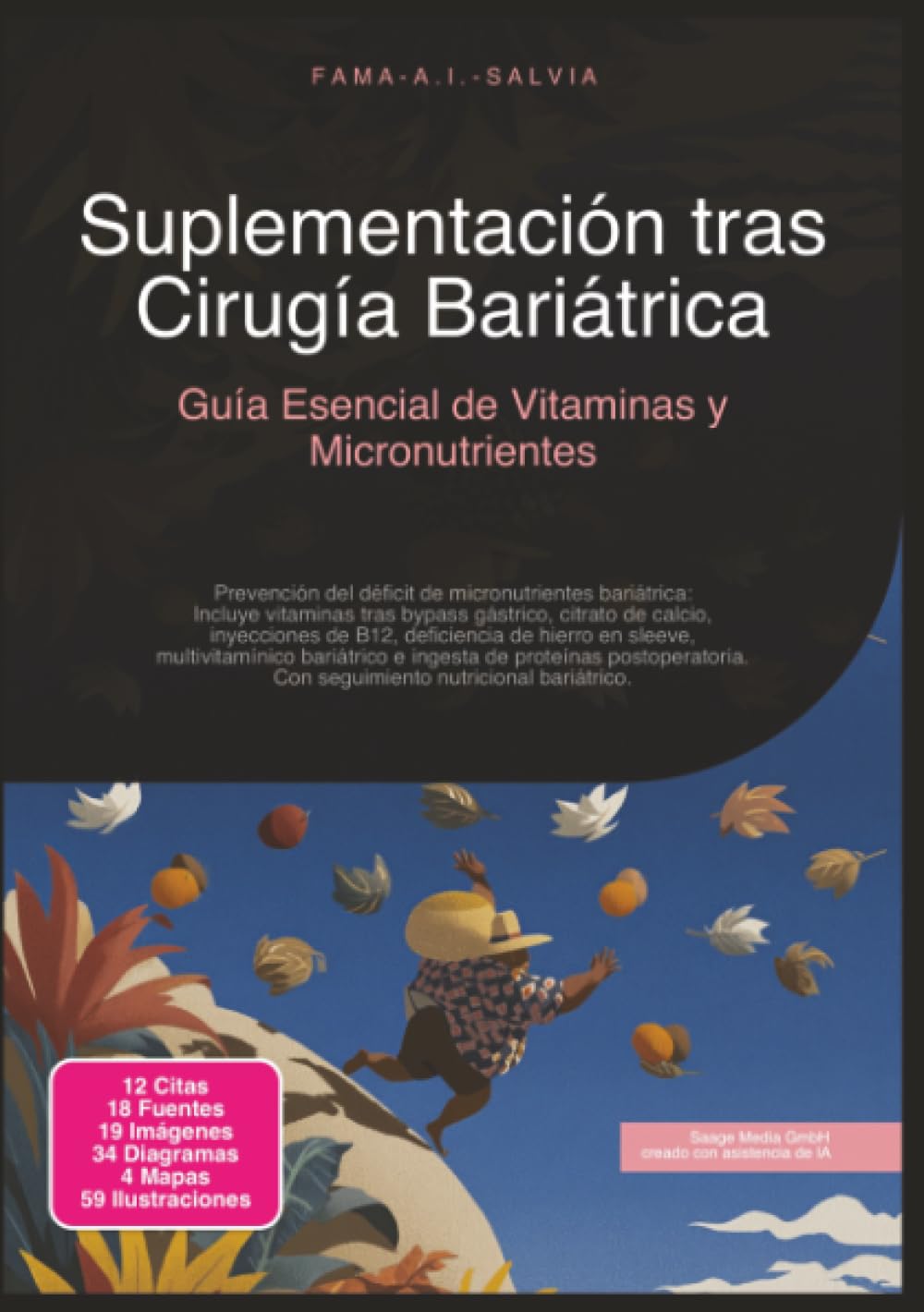 Suplementación tras Cirugía Bariátrica: Guía Esencial de Vitaminas y Micronutrientes