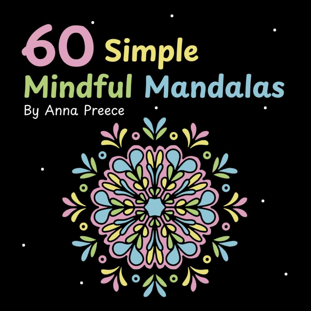 60 Simple Mindful Mandalas