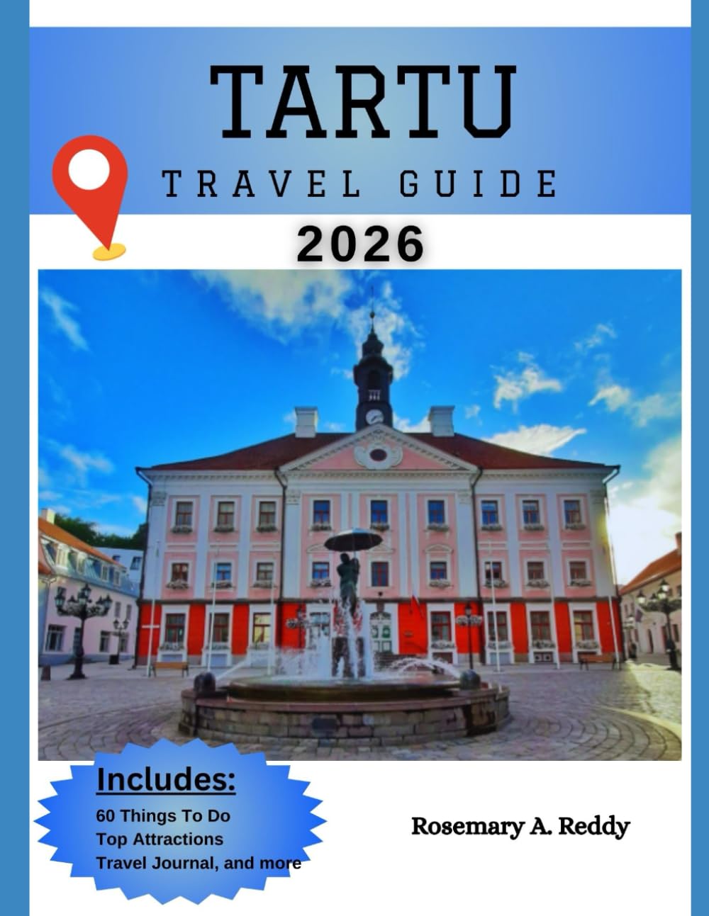 Tartu Travel Guide 2026: Things to Do, Where to Eat, Day Hikes & Hidden Gems in Estonia’s University City