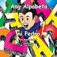Ang Alpabeto Ni Pedro 1480157813 Book Cover