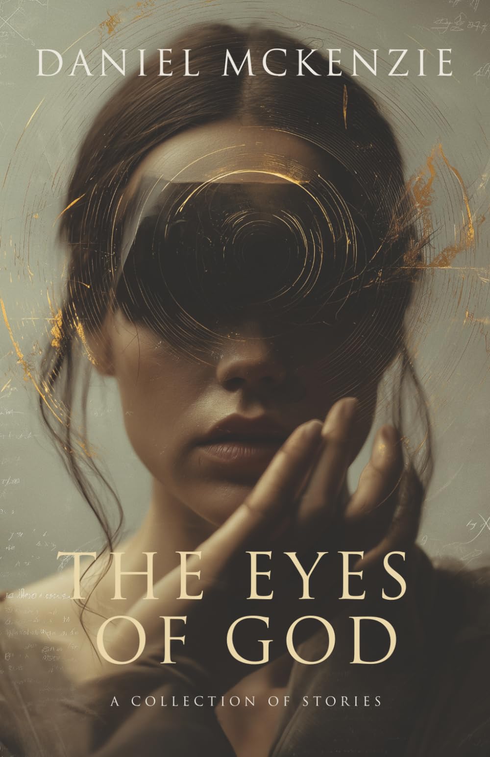 The Eyes of God: A Collection of Stories