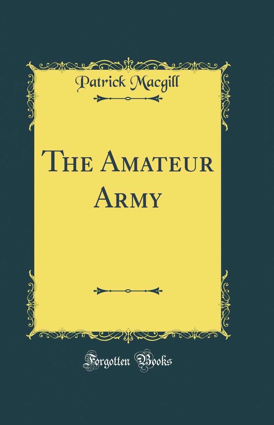 The Amateur Army (Classic Reprint)