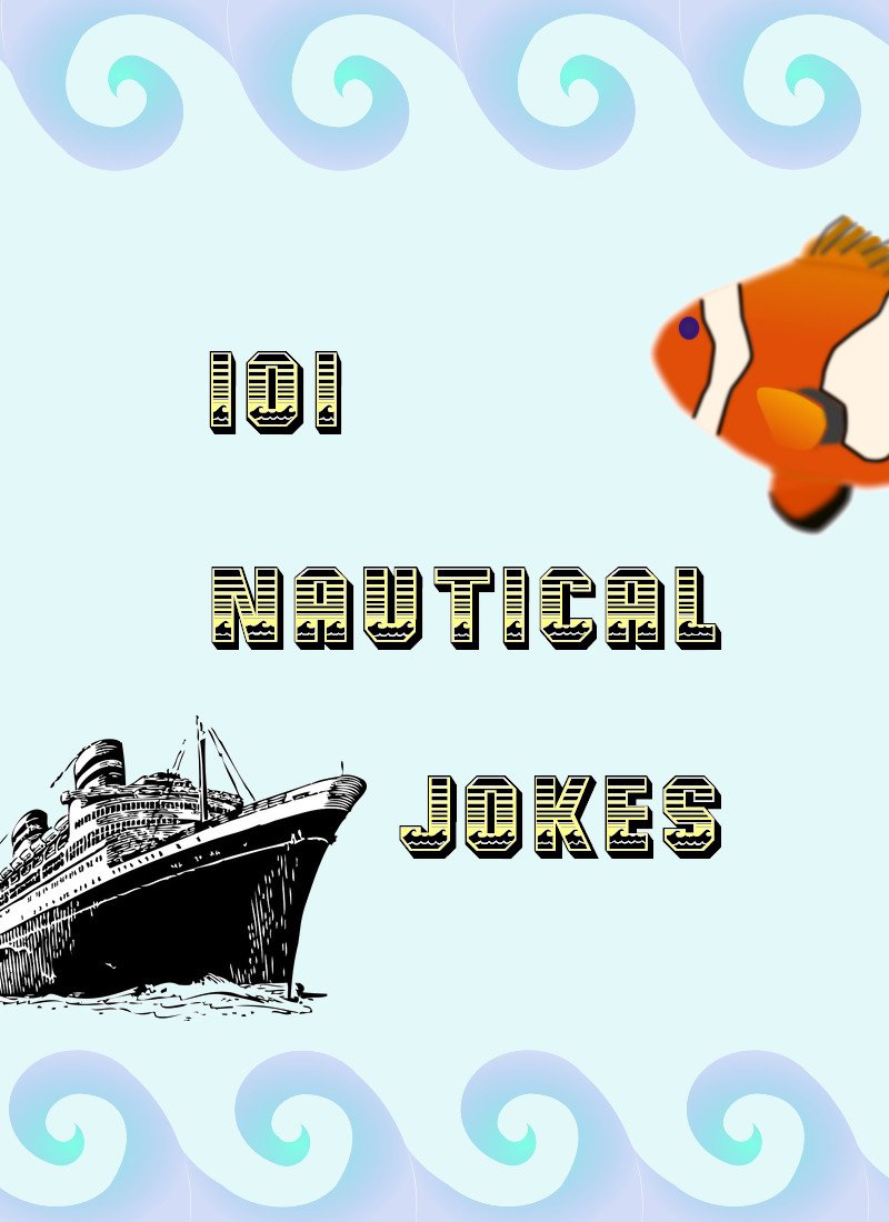 101 Nautical Jokes Kindle edition by FunnyPants, Professor. Humor