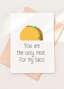 TEEMI-Funny Love Taco Card, Sexy Card for Boyfriend,Husband/Anniversary Card, Naughty, Dirty Card. Card gift for Him - Taco Meat