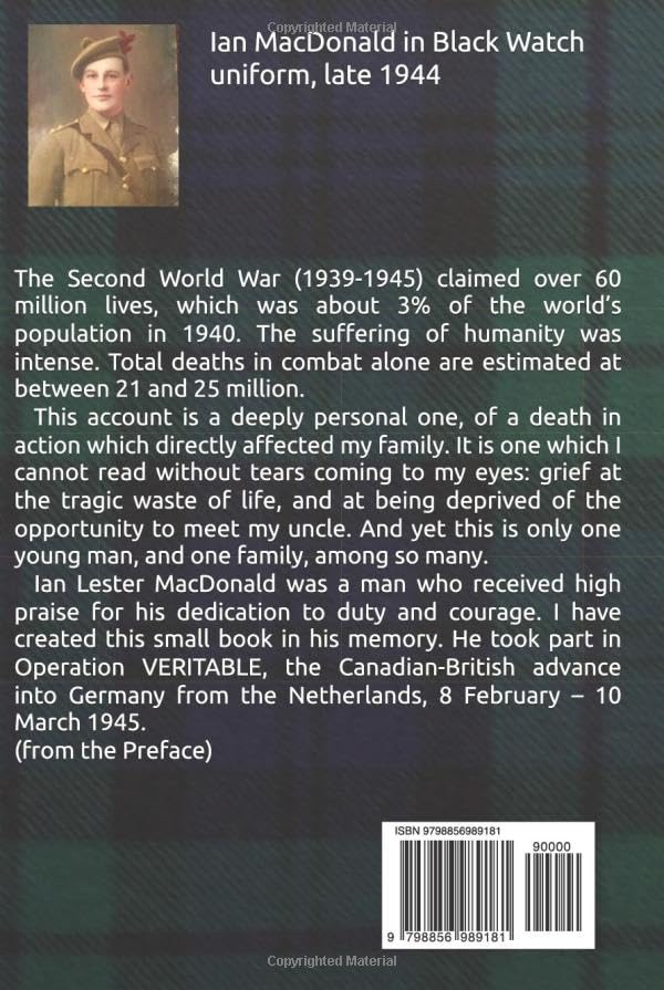Miniatura 2 de In Memory of Lieutenant Ian Lester MacDonald of the Black Watch, 1923-1945 "Remembered with Love and Pride"