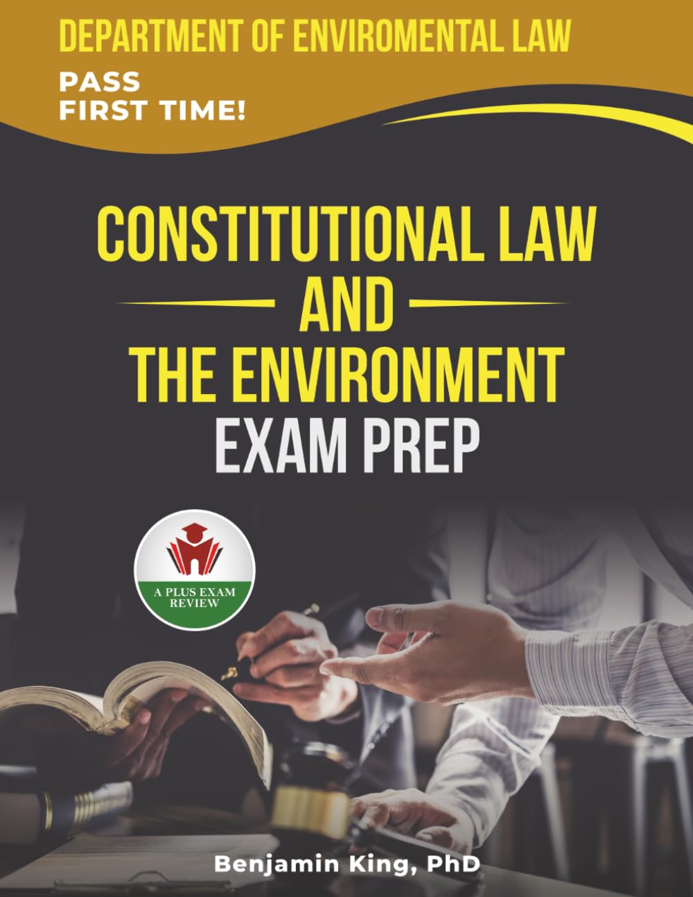 CONSTITUTIONAL LAW AND THE ENVIRONMENT EXIT EXAM PREP