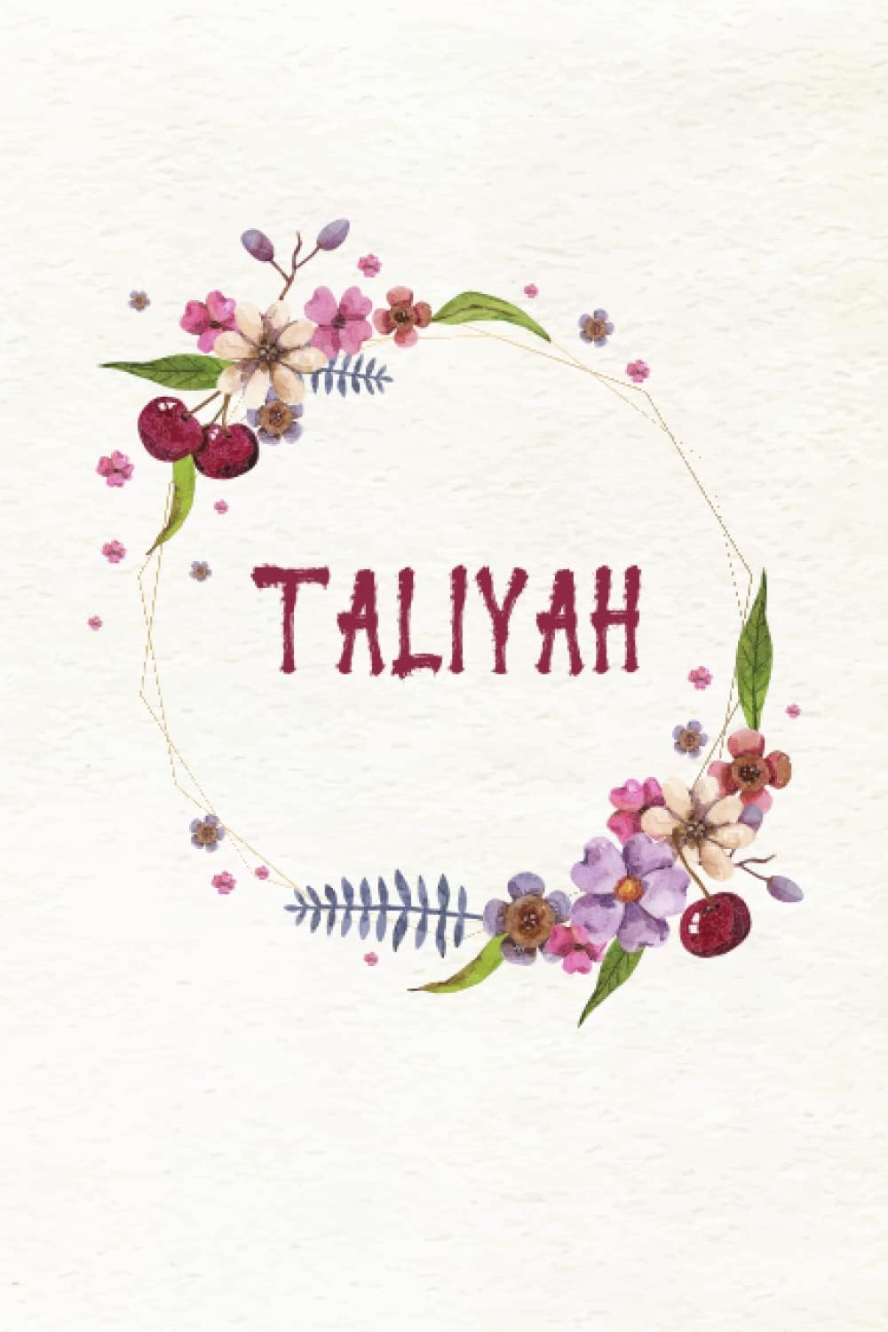Taliyah: Notebook With Name On Front Cover ,Funny Name Lined Notebook, Personalized Name Journal For Taliyah, Lined Name Journal Gift For Taliyah, ... funny Gift, for taking note (110 p,6x9 in)