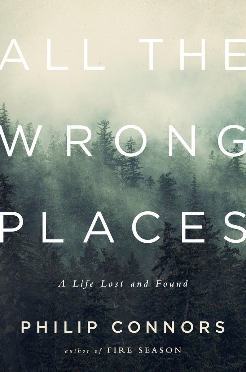 Buy All the Wrong Places: A Life Lost and Found — BookShops.in