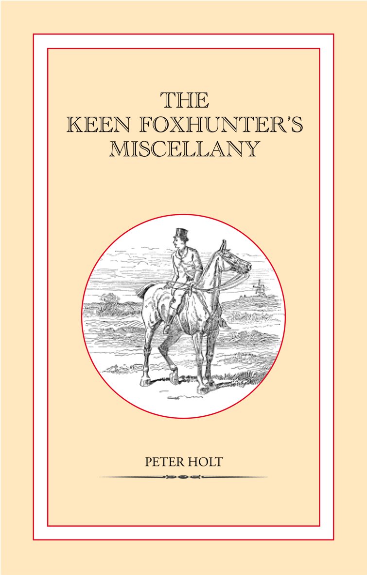 The Keen Foxhunter's Miscellany