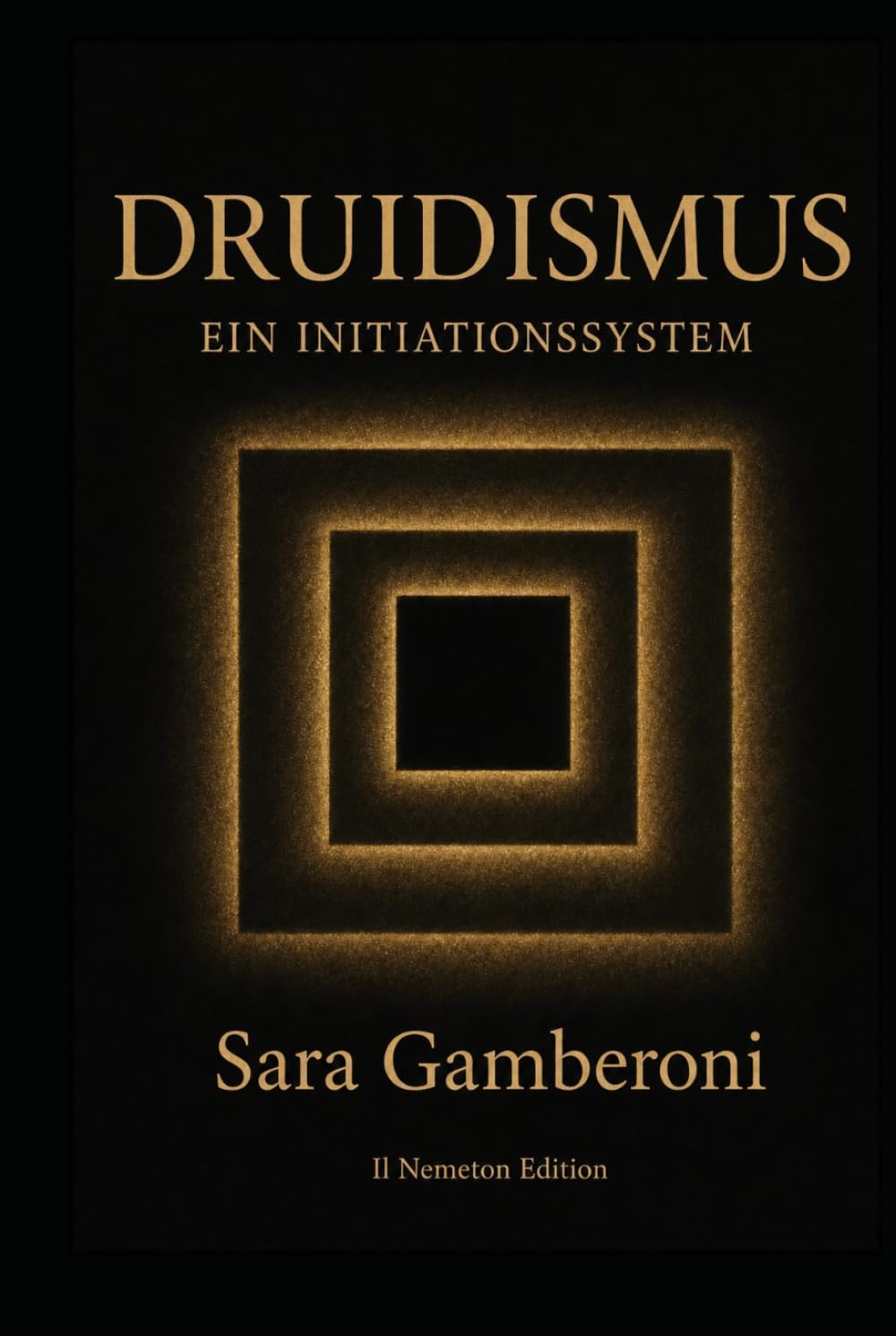 Druidismus – Ein Initiationssystem