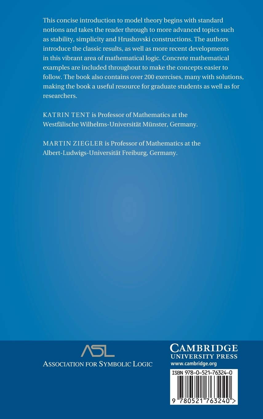 A Course in Model Theory (Lecture Notes in Logic, 40, Band 40)
