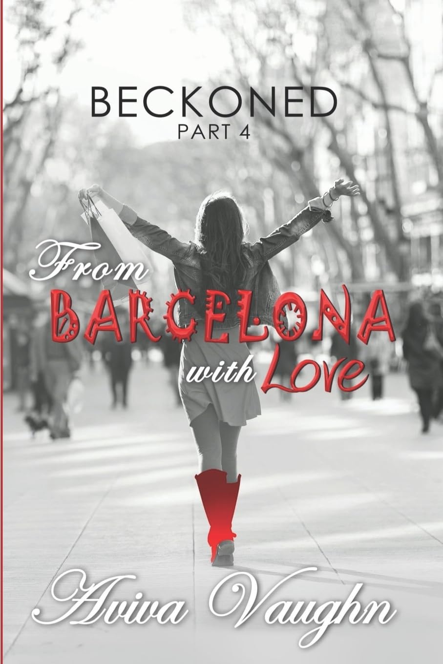 BECKONED, Part 4: From Barcelona with Love